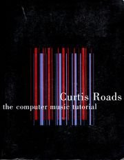 The Computer Music Tutorial by Curtis Roads